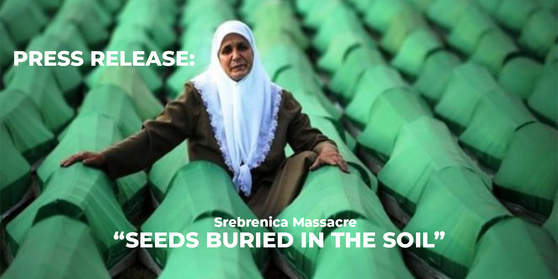 Press Release Regarding the Srebrenica Massacre