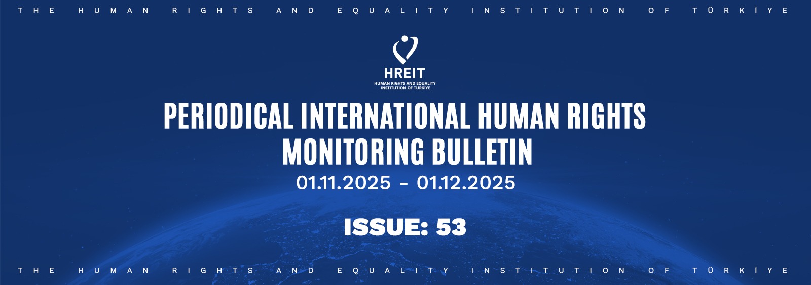 Periodical International Human Rights Monitoring Bulletin (01.11.2025 - 01.12.2025)