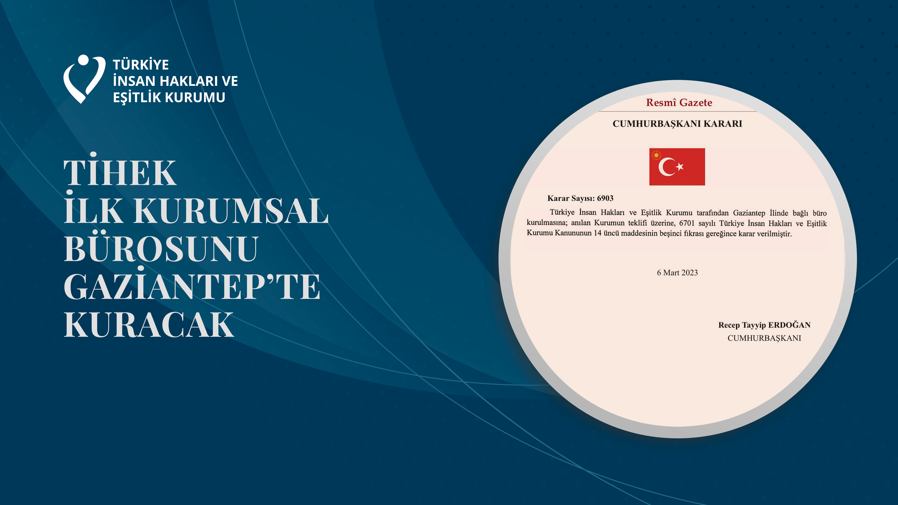 Türkiye İnsan Hakları Ve Eşitlik Kurumunun İlk Bağlı Bürosu Gaziantep'te Kuruluyor