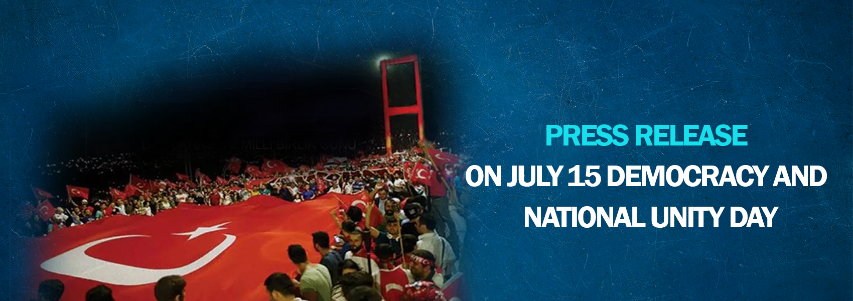 Press Release On July 15 Democracy And  National Unity Day