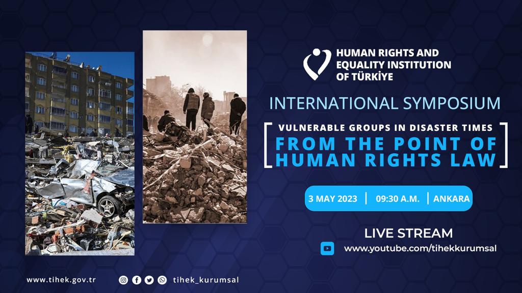 International Symposium Vulnerable Groups in Disaster Times from the Point of Human Rights Law