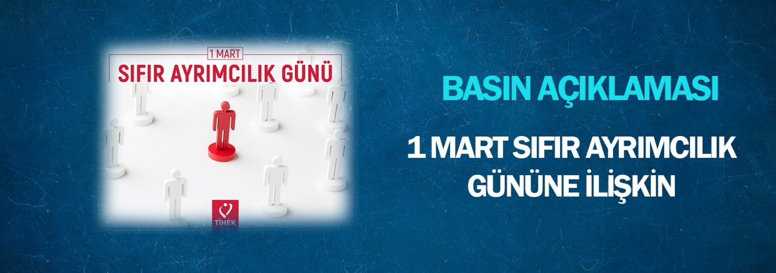 1 Mart Sıfır Ayrımcılık Gününe İlişkin Basın Açıklaması