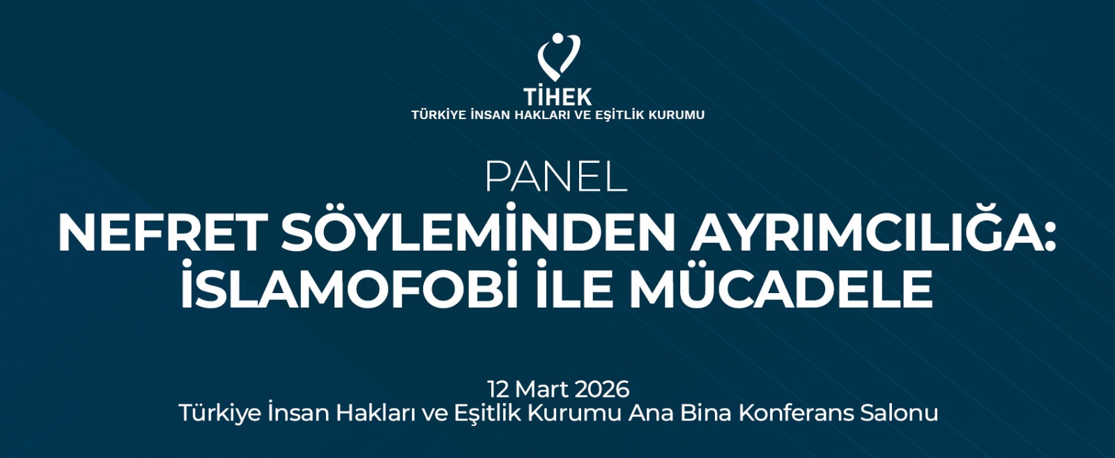 ​​​​​​​Nefret Söyleminden Ayrımcılığa: İslamofobi ile Mücadele Paneli