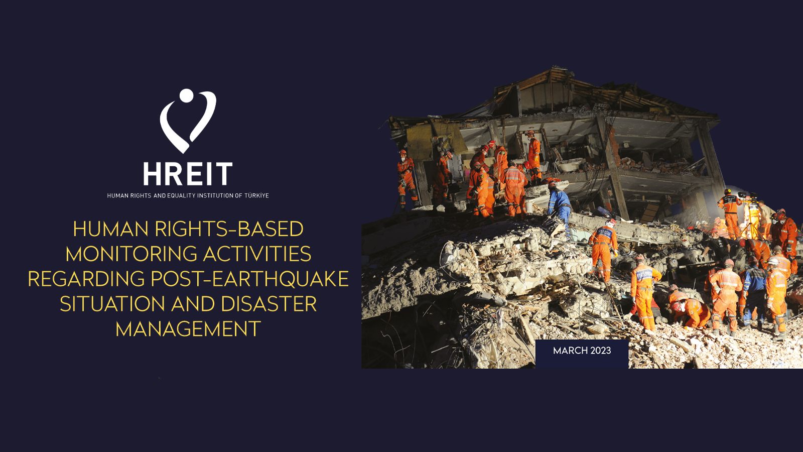 Human Rights-Based Monitoring Activities Regarding Post-Earthquake Situation and Disaster Management Booklet