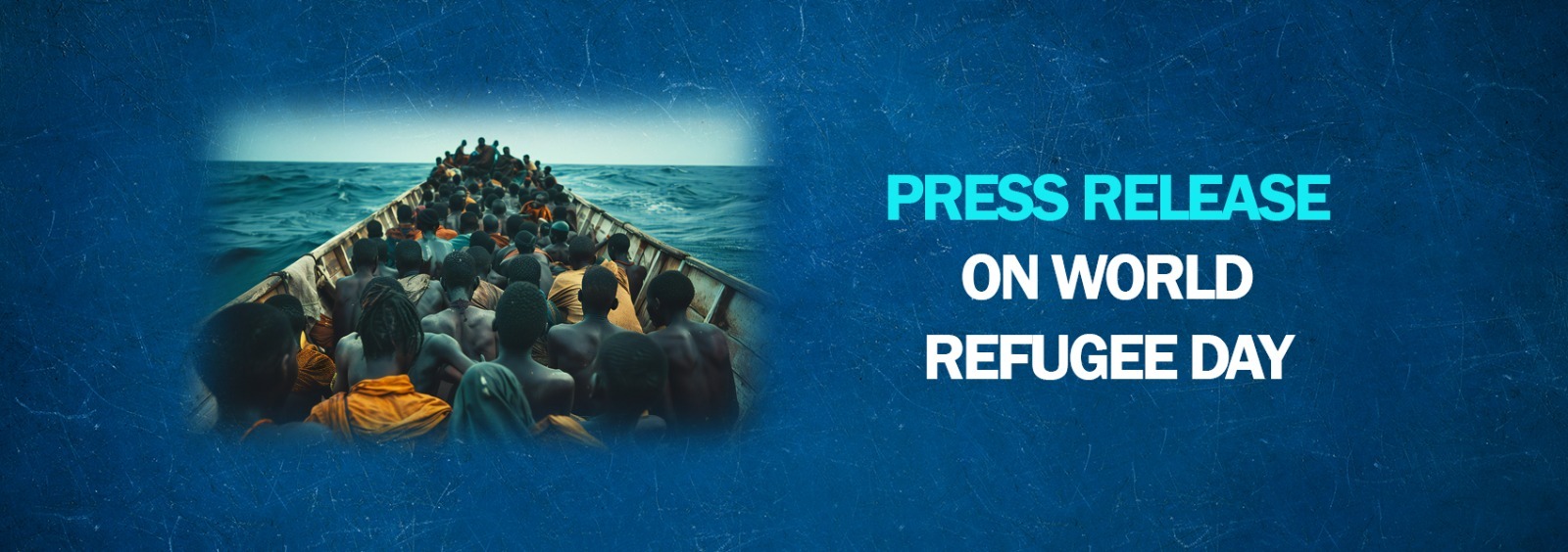 Press Release on June 20 World Refugee Day