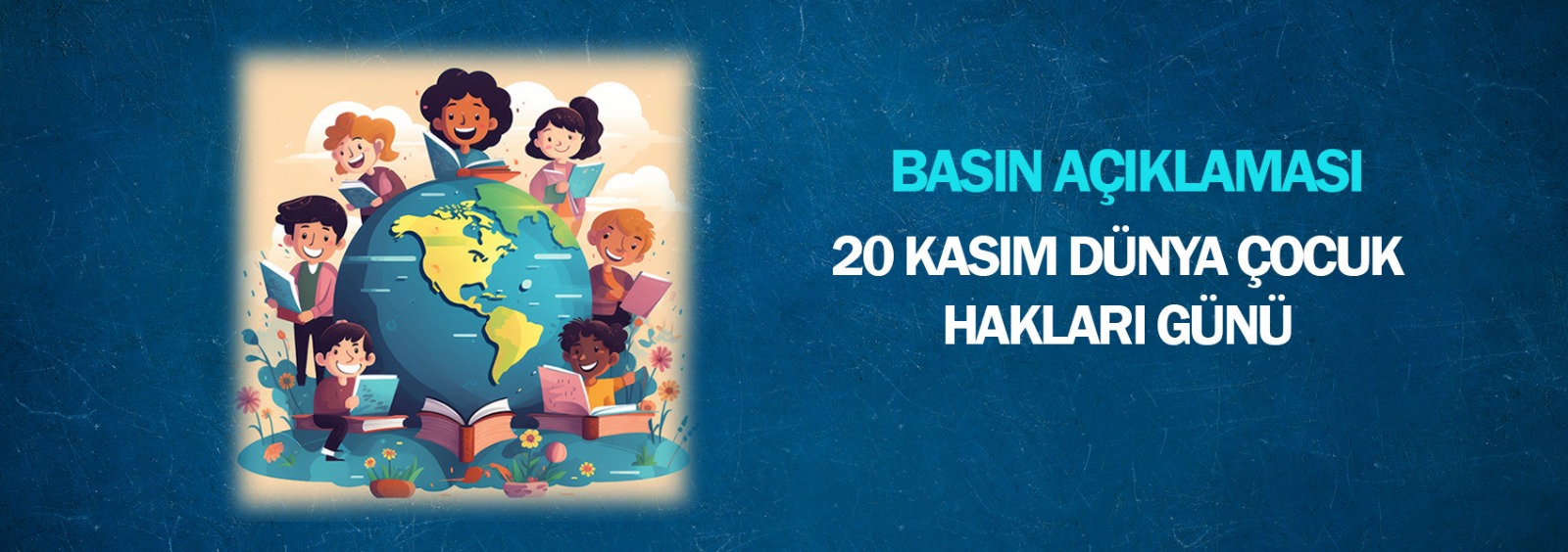 Dünya Çocuk Hakları Günü Basın Açıklaması