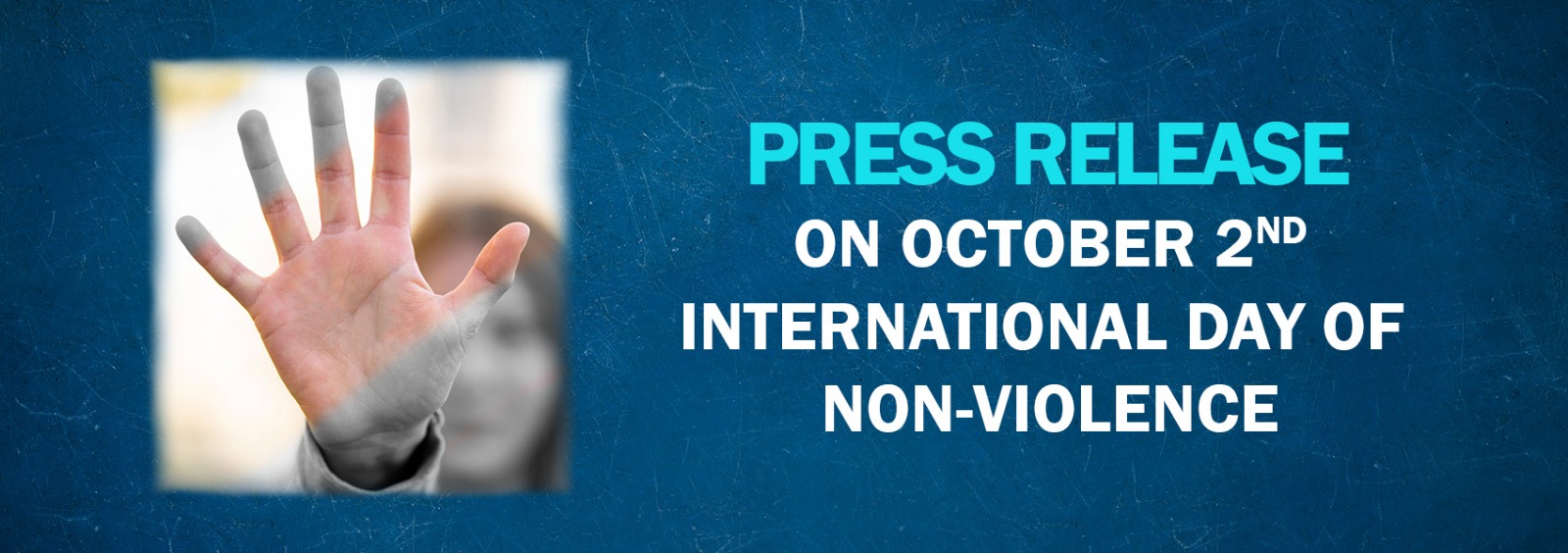 Press Release on October 2nd International Day of Non-Violence