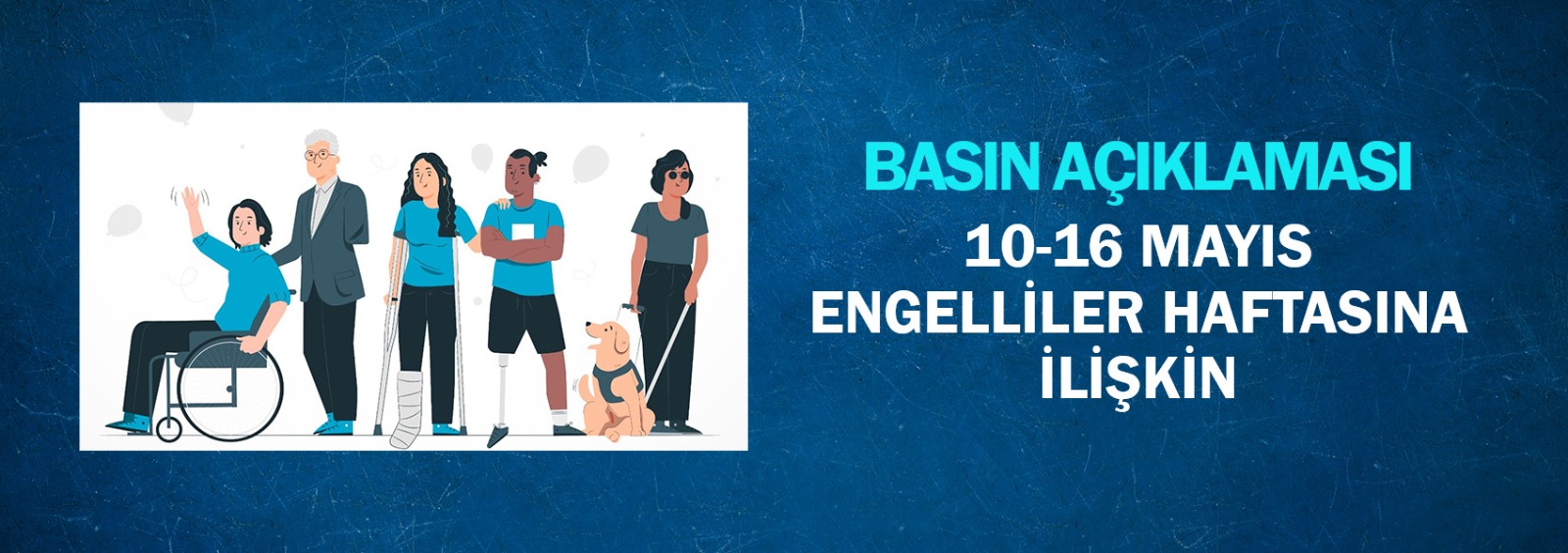 Engelliler Haftası (10-16 Mayıs) Basın Açıklaması