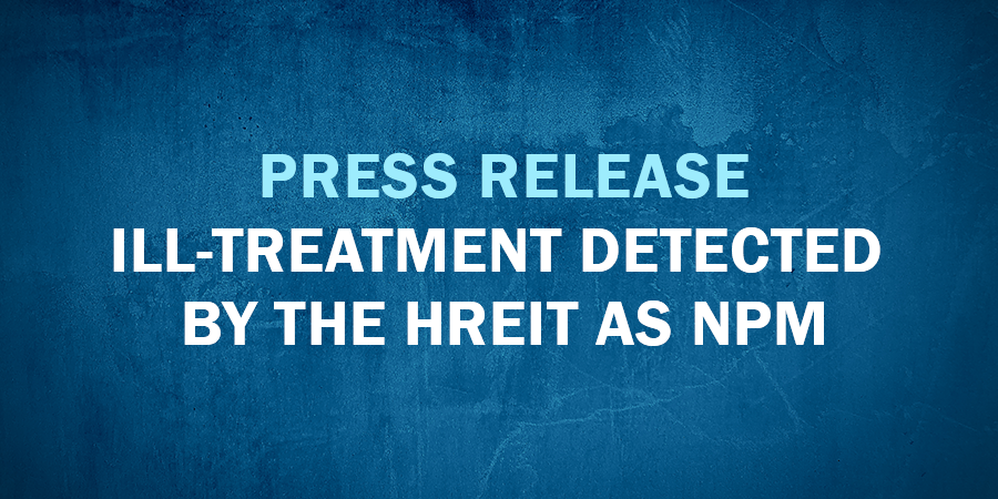  Press Release on Ill-Treatment Detected by our Institution