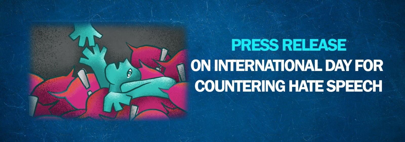 Press Release on International Day for Countering Hate Speech
