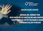 Adana Dr. Ekrem Tok Ruh Sağlığı ve Hastalıkları Hastanesinde Gerçekleşen Kötü Muamele Hakkında Basın Açıklaması