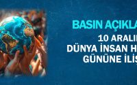 10 Aralık Dünya İnsan Hakları Gününe İlişkin Basın Açıklaması