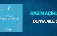15 Mayıs Dünya Aile Günü Basın Açıklaması