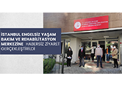 TİHEK Heyeti, İstanbul Engelsiz Yaşam Bakım ve Rehabilitasyon Merkezine Habersiz Ziyaret Gerçekleştirdi