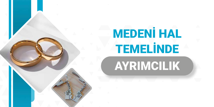 Medeni Hal Temelinde Ayrımcılık El Kitabı Yayımlandı