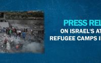 Press Release on Israel's Attack to Refugee Camps in Palestine