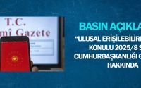 Ulusal Erişilebilirlik Günü Konulu 2025/8 Sayılı Cumhurbaşkanlığı Genelgesi Hakkında Basın Açıklaması
