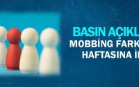 Mobbing Farkındalığı Haftasına (4-10 Şubat) İlişkin Basın Açıklaması