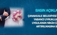 Çanakkale Belediyesi Tarafından Yabancı Uyruklular İçin Uygulanan Nikâh Ücretinin Artırılmasına İlişkin Basın Açıklaması