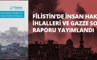 “Filistin’de İnsan Hakları İhlalleri ve Gazze Soykırımı Raporu” Yayımlandı