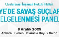 Uluslararası İnsancıl Hukuk İhlalleri: Suriye’de Savaş Suçlarının Belgelenmesi Paneli