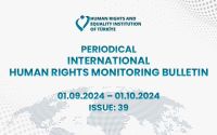 Periodical International Human Rights Monitoring Bulletin (01.09.2024 - 01.10.2024)