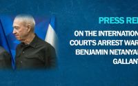 Press Release on the International Criminal Court's Arrest Warrant Against Benjamin Netanyahu and Yoav Gallant