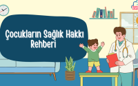Çocukların Sağlık Hakkı Rehberi Yayımlandı
