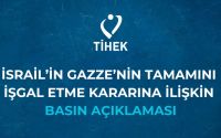 İsrail'in Gazze'nin Tamamını İşgal Etme Kararına İlişkin Basın Açıklaması